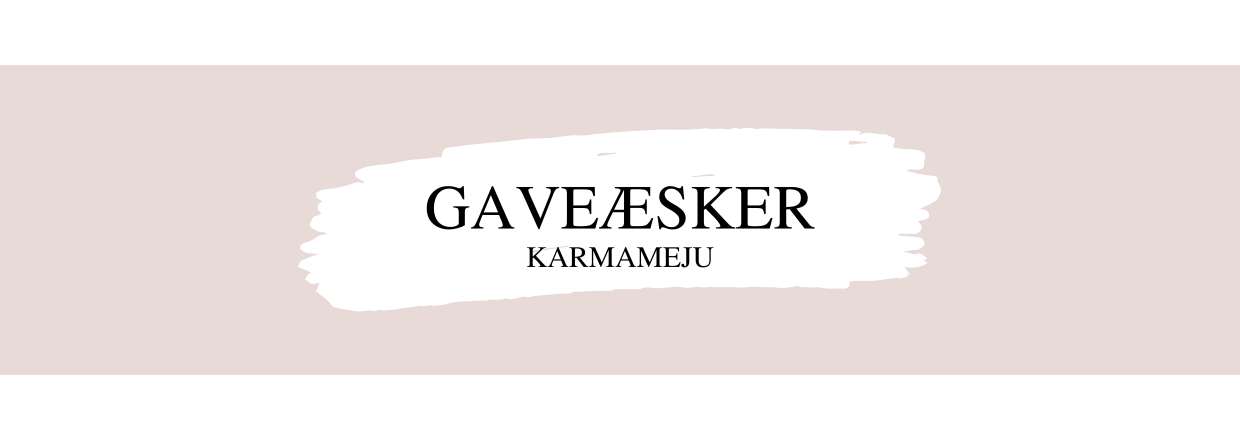 Gaveæsker fra Karmameju